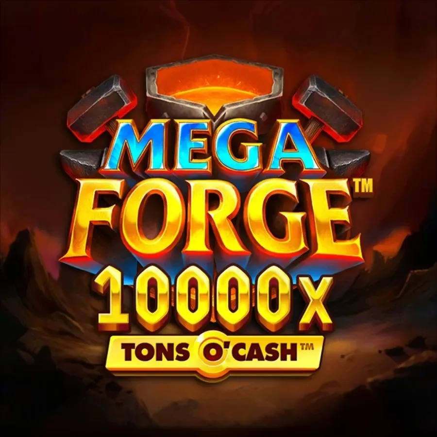 mega forge tons o cash